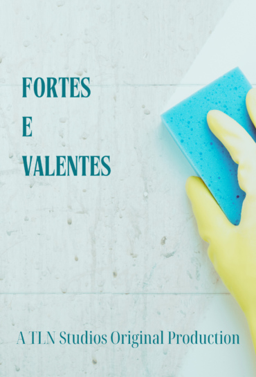 Fortes e Valentes